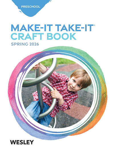 Wesley Preschool Make It Take It Spring