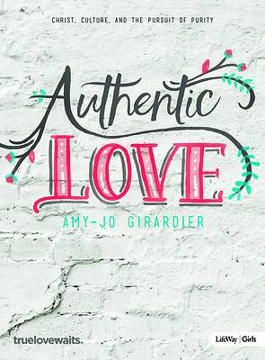 Picture of Authentic Love - Bible Study for Girls
