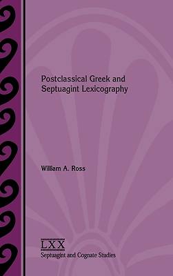 Picture of Postclassical Greek and Septuagint Lexicography