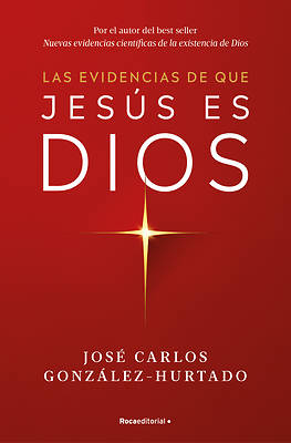 Picture of Las Evidencias de Que Jesús Es Dios / The Evidence That Jesus Is God