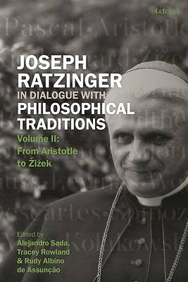 Picture of Joseph Ratzinger in Dialogue with Philosophical Traditions