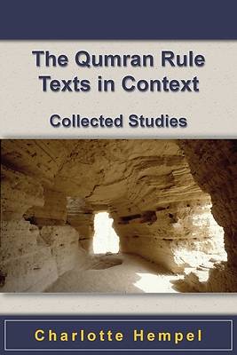 Picture of The Qumran Rule Texts in Context
