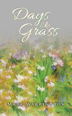Picture of Days Like Grass