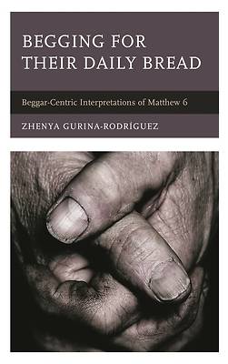 Picture of Begging for Their Daily Bread