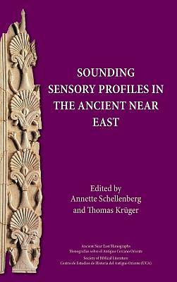 Picture of Sounding Sensory Profiles in the Ancient Near East