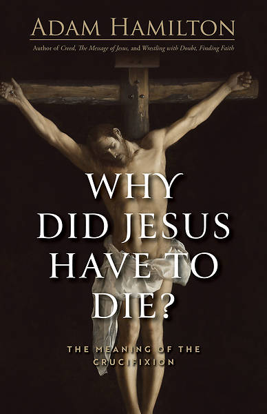 Picture of Why Did Jesus Have to Die? - eBook [ePub]