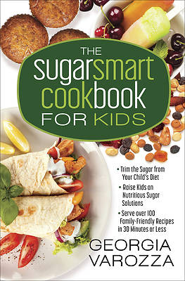 Picture of The Sugar Smart Cookbook for Kids