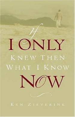 Picture of If I Only Knew Then What I Know Now