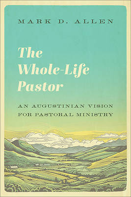 Picture of The Whole-Life Pastor