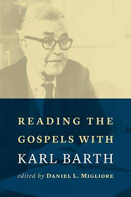 Picture of Reading the Gospels with Karl Barth