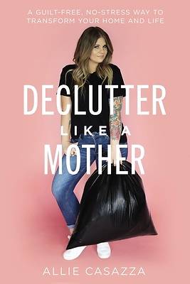 Picture of Declutter Like a Mother