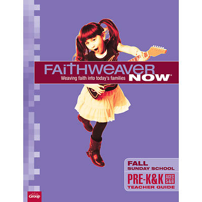 FaithWeaver NOW PreK-K Teacher Fall 2025