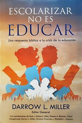 Picture of Escolarizar No Es Educar