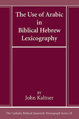 The Use of Arabic in Hebrew Biblical Lexicography
