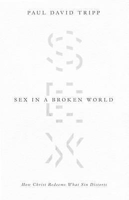 Picture of Sex in a Broken World
