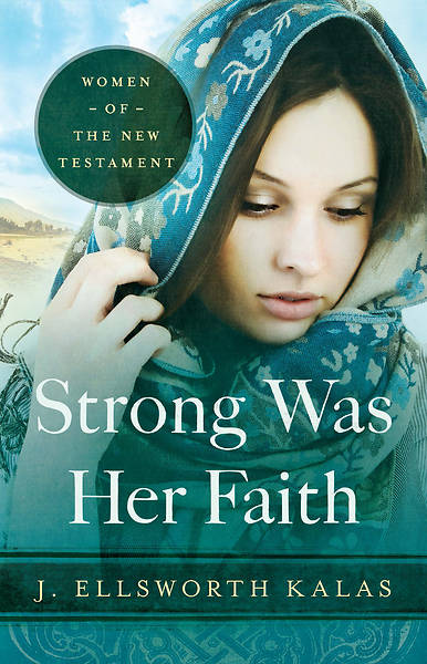 Picture of Strong Was Her Faith  22983