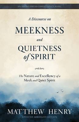 Picture of A Discourse on Meekness and Quietness of Spirit