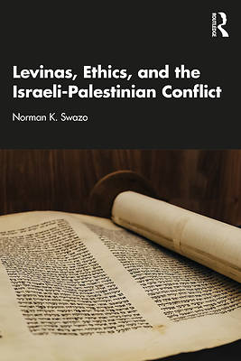 Picture of Levinas, Ethics, and the Israeli-Palestinian Conflict