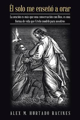 Picture of Él Solo Me Enseñó a Orar