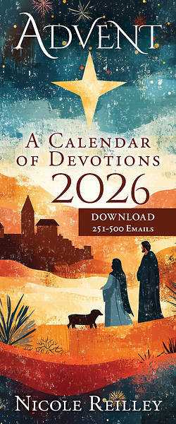 Picture of Advent: A Calendar of Devotions 2026 [Download - 251-500 Emails]