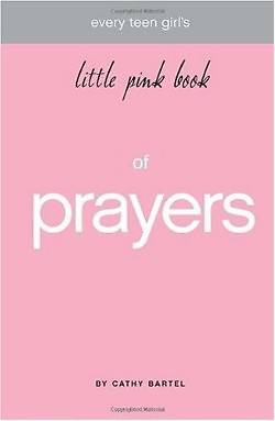 Picture of Every Teen Girl's Little Pink Book of Prayers