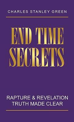 Picture of End Time Secrets