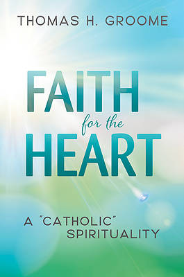 Picture of Faith for the Heart