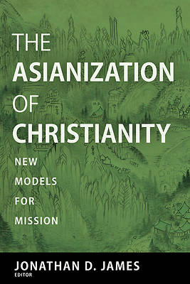 Picture of The Asianization of Christianity