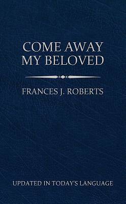 Picture of Come Away My Beloved