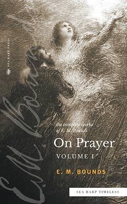Picture of The Complete Works of E.M. Bounds On Prayer