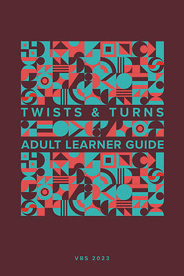 Picture of Vacation Bible School VBS 2023 Twists & Turns Adult Learner Guide