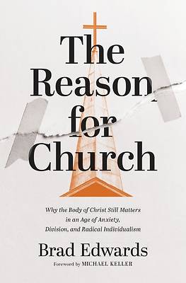 Picture of The Reason for Church