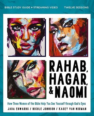 Picture of Rahab, Hagar, and Naomi Bible Study Guide Plus Streaming Video