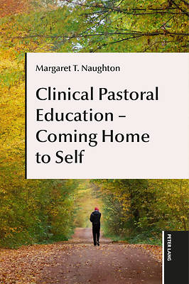 Picture of Clinical Pastoral Education - Coming Home to Self
