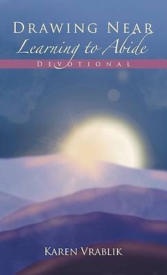 Picture of Drawing Near Learning to Abide