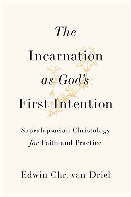 Incarnation as God's First Intention