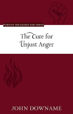 Picture of The Cure for Unjust Anger