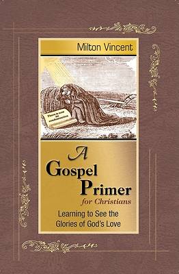 Picture of A Gospel Primer for Christians
