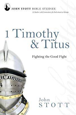 Picture of John Stott Bible Studies  - 1 Timothy & Titus