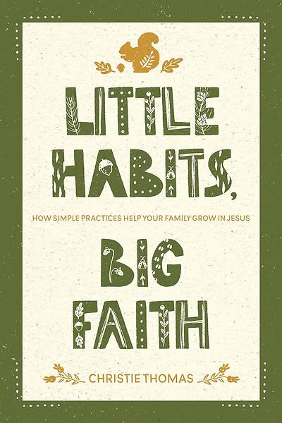 Picture of Little Habits, Big Faith