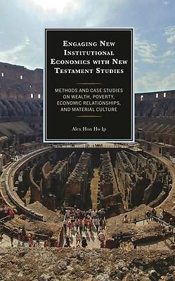 Engaging New Institutional Economics with New Testament Studies