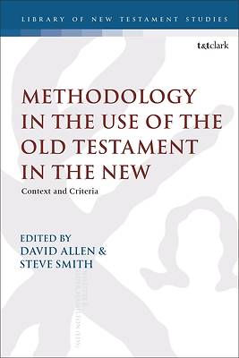 Picture of Methodology in the Use of the Old Testament in the New