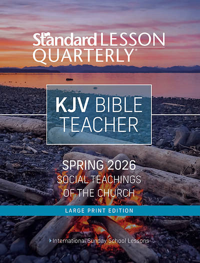 Standard Lesson Quarterly KJV Adult Teacher Book Large Print Spring