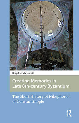 Creating Memories in Late 8th-Century Byzantium