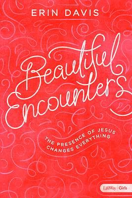 Picture of Beautiful Encounters - Teen Girls' Bible Study Book