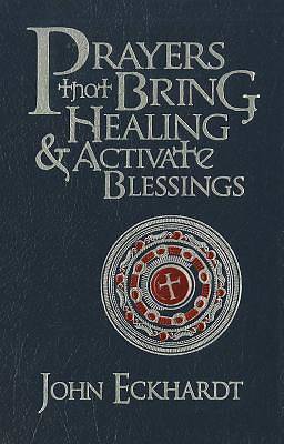 Picture of Prayers That Bring Healing and Activate Blessings