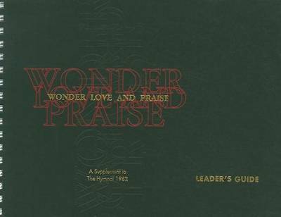 Picture of Wonder, Love, and Praise Leader's Edition