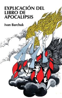 Picture of Explicacion del Libro de Apocalipsis = Book of Revelation Explained
