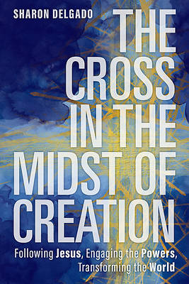 Picture of The Cross in the Midst of Creation - eBook [ePub]