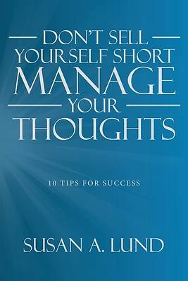 Picture of Don't Sell Yourself Short Manage Your Thoughts